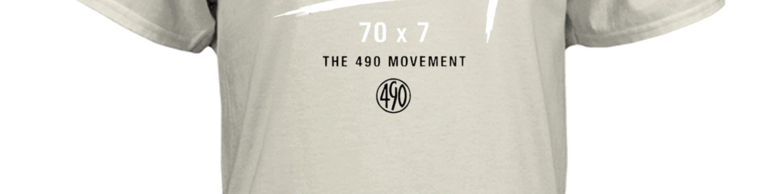 490 Movement Faith Launch featuring the #UNCOOKED Classic Tee