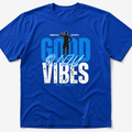 Good Only Vibes Performance Tee