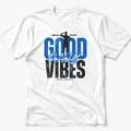 Good Only Vibes Performance Tee